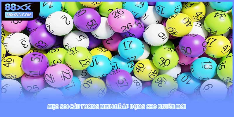 Mẹo soi cầu thông minh dễ áp dụng cho người mới